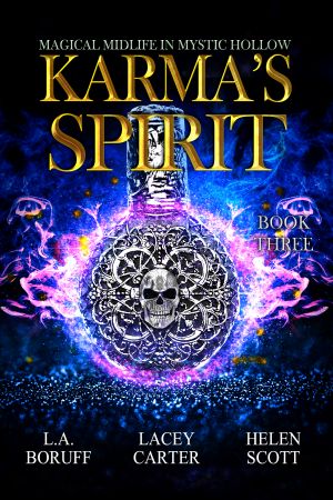 [Magical Midlife in Mystic Hollow 03] • Karma's Spirit